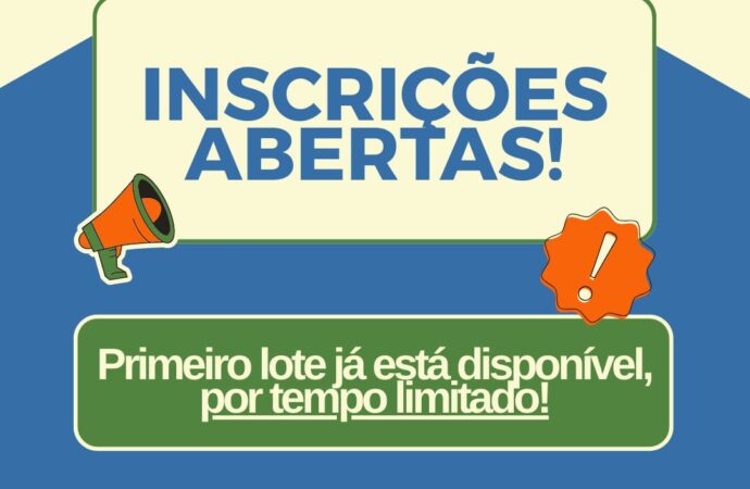 INSCRIÇÕES ABERTAS!