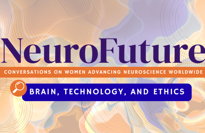 NeuroFuture: Conversations on Women Advancing Neuroscience Worldwide